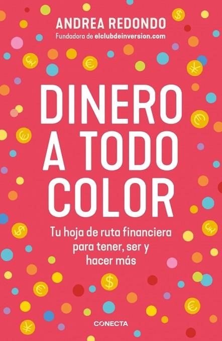 DINERO A TODO COLOR | 9788418053849 | REDONDO, ANDREA | Llibreria Drac - Llibreria d'Olot | Comprar llibres en català i castellà online