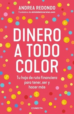 DINERO A TODO COLOR | 9788418053849 | REDONDO, ANDREA | Llibreria Drac - Llibreria d'Olot | Comprar llibres en català i castellà online