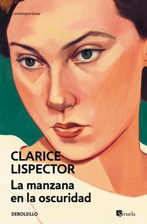 MANZANA EN LA OSCURIDAD, LA | 9788466381710 | LISPECTOR, CLARICE | Llibreria Drac - Llibreria d'Olot | Comprar llibres en català i castellà online