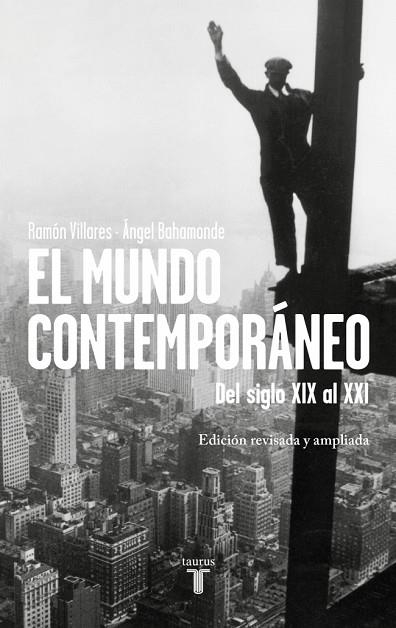MUNDO CONTEMPORÁNEO, EL | 9788430628971 | VILLARES, RAMÓN; BAHAMONDE, ÁNGEL | Llibreria Drac - Librería de Olot | Comprar libros en catalán y castellano online