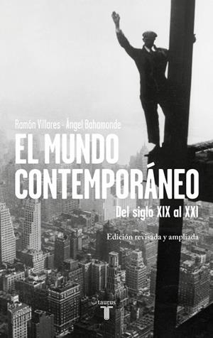MUNDO CONTEMPORÁNEO, EL | 9788430628971 | VILLARES, RAMÓN; BAHAMONDE, ÁNGEL | Llibreria Drac - Librería de Olot | Comprar libros en catalán y castellano online