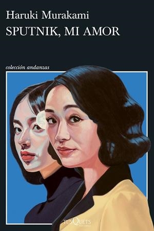 SPUTNIK, MI AMOR | 9788411077255 | MURAKAMI, HARUKI | Llibreria Drac - Llibreria d'Olot | Comprar llibres en català i castellà online