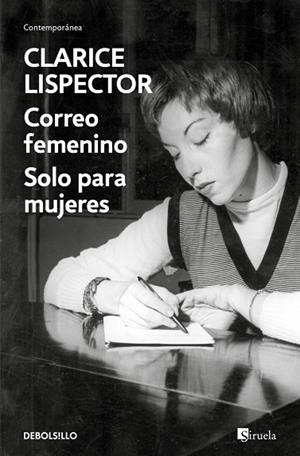 CORREO FEMENINO / SOLO PARA MUJERES (EN UN VOLUMEN) | 9788466388184 | LISPECTOR, CLARICE | Llibreria Drac - Llibreria d'Olot | Comprar llibres en català i castellà online
