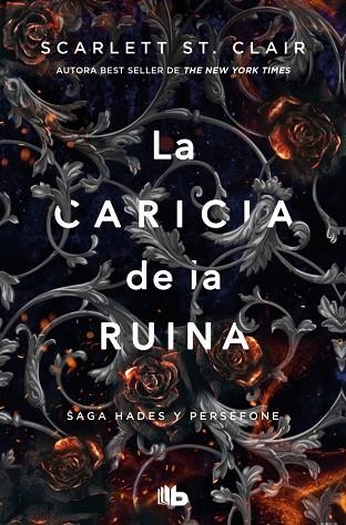 CARICIA DE LA RUINA, LA (SAGA HADES 3) | 9791387871147 | ST. CLAIR, SCARLETT | Llibreria Drac - Llibreria d'Olot | Comprar llibres en català i castellà online
