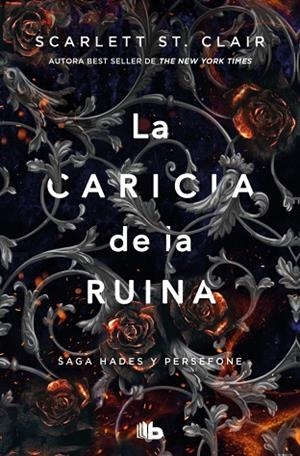 CARICIA DE LA RUINA, LA (SAGA HADES 3) | 9791387871147 | ST. CLAIR, SCARLETT | Llibreria Drac - Llibreria d'Olot | Comprar llibres en català i castellà online