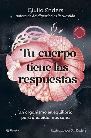 TU CUERPO TIENE LAS RESPUESTAS | 9788408315872 | ENDERS, GIULIA | Llibreria Drac - Llibreria d'Olot | Comprar llibres en català i castellà online