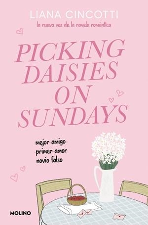 PICKING DAISIES ON SUNDAYS | 9788427251915 | CINCOTTI, LIANA | Llibreria Drac - Llibreria d'Olot | Comprar llibres en català i castellà online