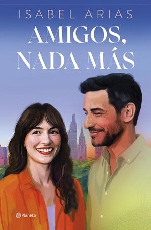 AMIGOS, NADA MÁS | 9788408315353 | ARIAS, ISABEL | Llibreria Drac - Llibreria d'Olot | Comprar llibres en català i castellà online