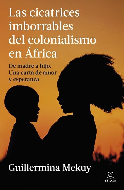 CICATRICES IMBORRABLES DEL COLONIALISMO EN ÁFRICA, LAS | 9788467080438 | MEKUY, GUILLERMINA | Llibreria Drac - Llibreria d'Olot | Comprar llibres en català i castellà online