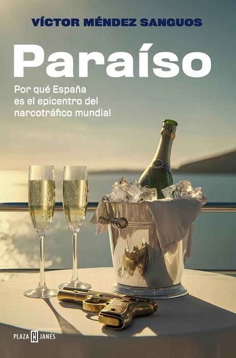 PARAÍSO | 9788401038976 | MÉNDEZ SANGUOS, VÍCTOR | Llibreria Drac - Llibreria d'Olot | Comprar llibres en català i castellà online