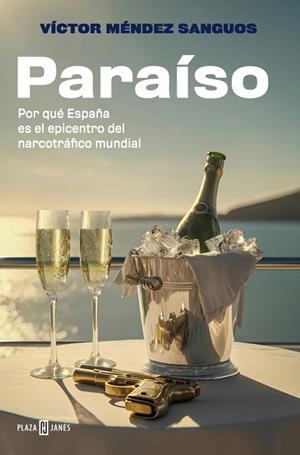 PARAÍSO | 9788401038976 | MÉNDEZ SANGUOS, VÍCTOR | Llibreria Drac - Llibreria d'Olot | Comprar llibres en català i castellà online