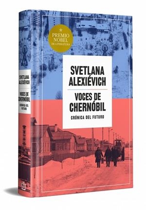 VOCES DE CHERNÓBIL (EDICIÓN ESPECIAL EN TAPA DURA) | 9788466387590 | ALEXIEVICH, SVETLANA | Llibreria Drac - Llibreria d'Olot | Comprar llibres en català i castellà online