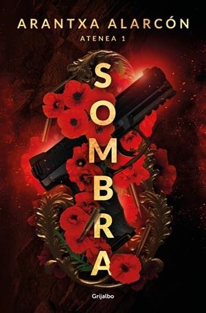 SOMBRA (SERIE ATENEA 1) | 9788425373015 | ALARCÓN, ARANTXA | Llibreria Drac - Librería de Olot | Comprar libros en catalán y castellano online