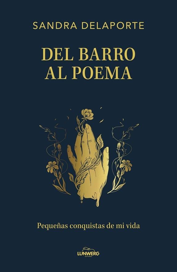 DEL BARRO AL POEMA | 9791387761554 | DELAPORTE, SANDRA | Llibreria Drac - Llibreria d'Olot | Comprar llibres en català i castellà online