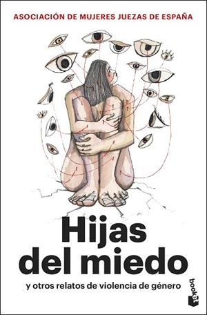 HIJAS DEL MIEDO | 9788411004640 | ASOCIACIÓN MUJERES JUEZAS DE ESPAÑA | Llibreria Drac - Llibreria d'Olot | Comprar llibres en català i castellà online