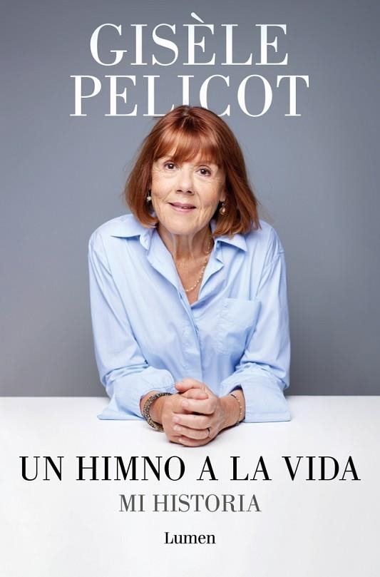 HIMNO A LA VIDA, UN | 9788426433213 | PELICOT, GISÈLE | Llibreria Drac - Llibreria d'Olot | Comprar llibres en català i castellà online