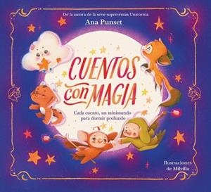 CUENTOS CON MAGIA | 9788448872694 | PUNSET, ANA | Llibreria Drac - Llibreria d'Olot | Comprar llibres en català i castellà online