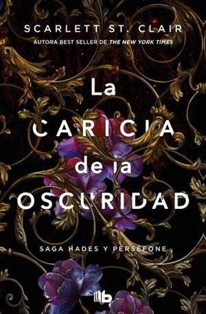 CARICIA DE LA OSCURIDAD, LA (SAGA HADES 1) | 9788413148953 | ST. CLAIR, SCARLETT | Llibreria Drac - Llibreria d'Olot | Comprar llibres en català i castellà online