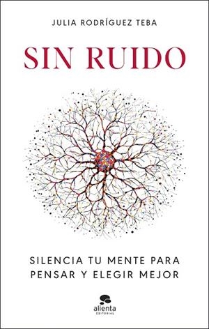 SIN RUIDO | 9788413444949 | RODRÍGUEZ TEBA, JULIA | Llibreria Drac - Librería de Olot | Comprar libros en catalán y castellano online