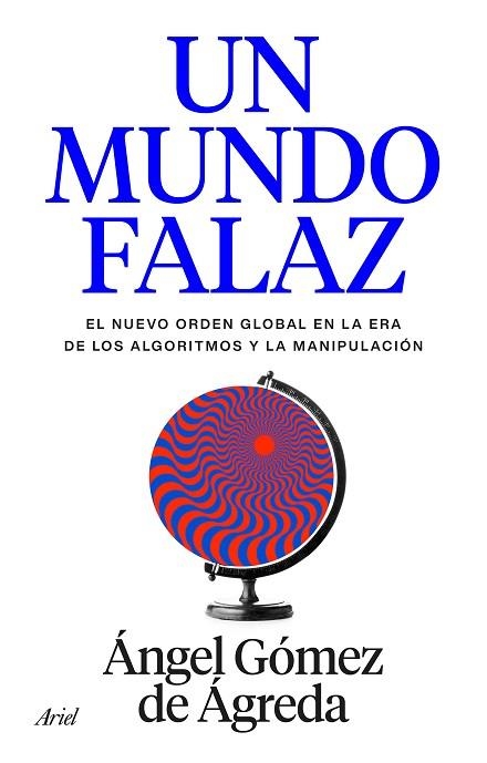 MUNDO FALAZ, UN | 9788434440241 | GÓMEZ DE ÁGREDA, ÁNGEL | Llibreria Drac - Librería de Olot | Comprar libros en catalán y castellano online