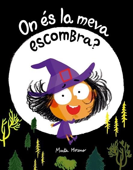 ON ÉS LA MEVA ESCOMBRA | 9791387834951 | MORENO, MARTA | Llibreria Drac - Llibreria d'Olot | Comprar llibres en català i castellà online