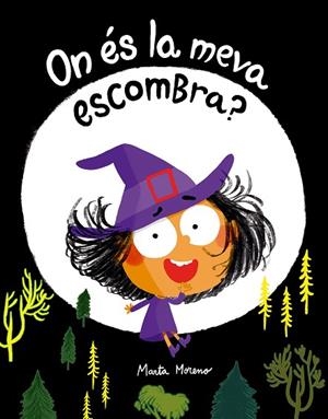 ON ÉS LA MEVA ESCOMBRA | 9791387834951 | MORENO, MARTA | Llibreria Drac - Llibreria d'Olot | Comprar llibres en català i castellà online