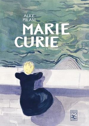 MARIE CURIE | 9791387922191 | MILANI, ALICE | Llibreria Drac - Librería de Olot | Comprar libros en catalán y castellano online