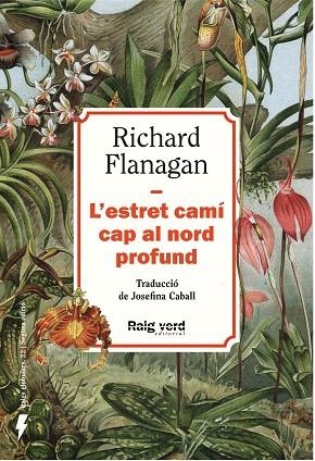 ESTRET CAMÍ CAP AL NORD PROFUND, L' | 9788410487499 | FLANAGAN, RICHARD | Llibreria Drac - Llibreria d'Olot | Comprar llibres en català i castellà online