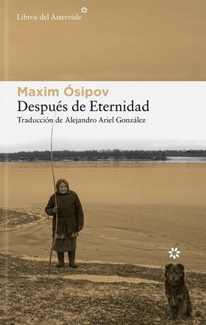 DESPUÉS DE ETERNIDAD | 9788410178830 | ÓSIPOV, MAKSIM | Llibreria Drac - Llibreria d'Olot | Comprar llibres en català i castellà online