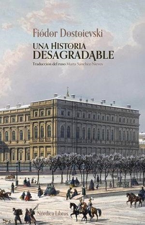UNA HISTORIA DESAGRADABLE | 9791387922528 | DOSTOIEVSKI, FIÓDOR | Llibreria Drac - Llibreria d'Olot | Comprar llibres en català i castellà online