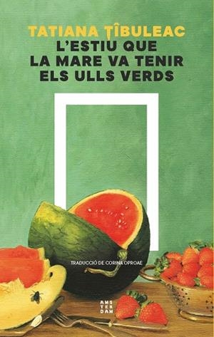 ESTIU QUE LA MARE VA TENIR ELS ULLS VERDS, L' | 9788419960511 | TIBULEAC, TATIANA | Llibreria Drac - Llibreria d'Olot | Comprar llibres en català i castellà online