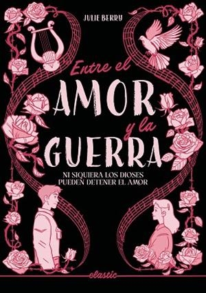 ENTRE EL AMOR Y LA GUERRA | 9791387986094 | BERRY, JULIE | Llibreria Drac - Llibreria d'Olot | Comprar llibres en català i castellà online