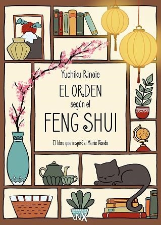 ORDEN SEGÚN EL FENG SHUI, EL | 9788419467775 | RINOIE, YUCHIKU | Llibreria Drac - Librería de Olot | Comprar libros en catalán y castellano online