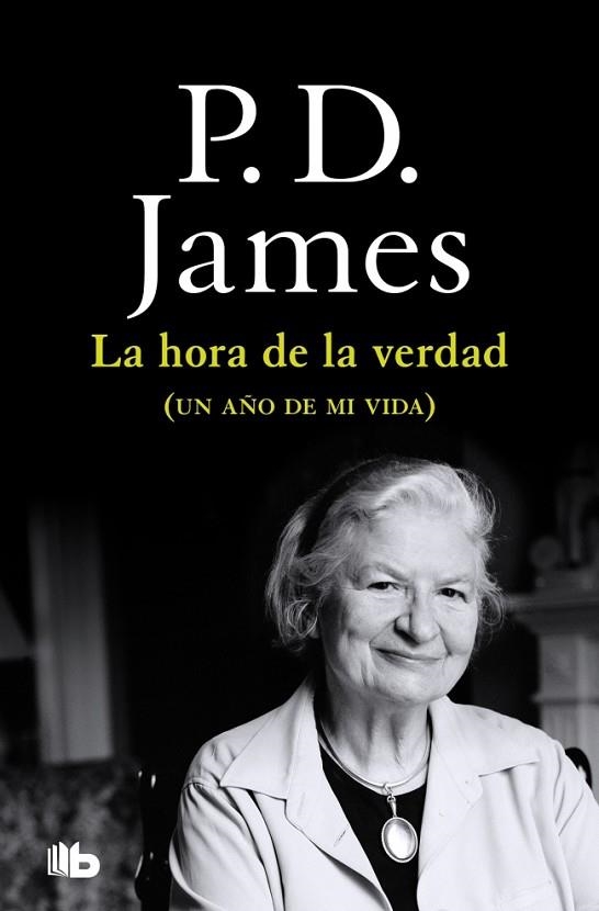 HORA DE LA VERDAD, LA | 9788490709252 | JAMES, P.D. | Llibreria Drac - Librería de Olot | Comprar libros en catalán y castellano online