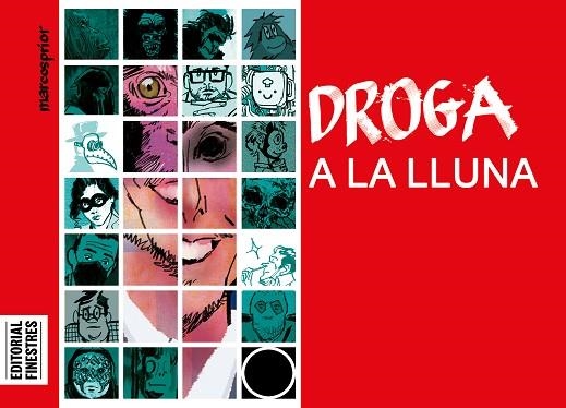 DROGA A LA LLUNA | 9788419523389 | PRIOR, MARCOS | Llibreria Drac - Llibreria d'Olot | Comprar llibres en català i castellà online