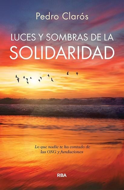 LUCES Y SOMBRAS DE LA SOLIDARIDAD | 9788410988903 | CLARÓS, PEDRO | Llibreria Drac - Llibreria d'Olot | Comprar llibres en català i castellà online