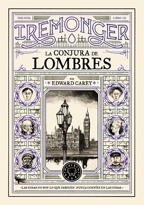 CONJURA DE LOMBRES, LA (IREMONGER - LIBRO 3) | 9791387748449 | CAREY, EDWARD | Llibreria Drac - Librería de Olot | Comprar libros en catalán y castellano online