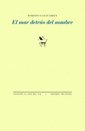 MAR DETRÁS DEL NOMBRE, EL | 9788410309883 | ECHAVARREN, ROBERTO | Llibreria Drac - Llibreria d'Olot | Comprar llibres en català i castellà online