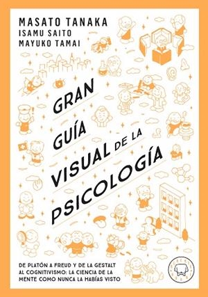 GRAN GUÍA VISUAL DE LA PSICOLOGÍA | 9791387748579 | TANAKA, MASATO | Llibreria Drac - Llibreria d'Olot | Comprar llibres en català i castellà online