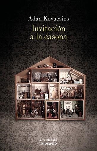 INVITACIÓN A LA CASONA | 9788412974751 | KOVACSICS, ADAN | Llibreria Drac - Librería de Olot | Comprar libros en catalán y castellano online