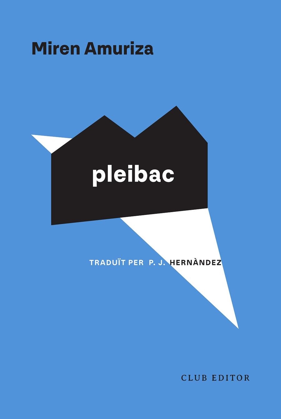 PLEIBAC | 9788473295116 | AMURIZA, MIREN | Llibreria Drac - Llibreria d'Olot | Comprar llibres en català i castellà online