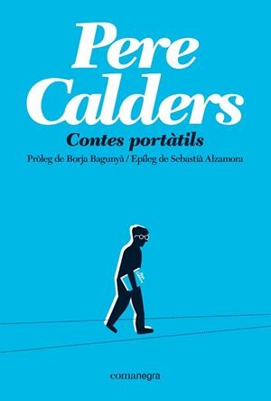 CONTES PORTÀTILS (RÚSTICA) | 9791387969103 | CALDERS, PERE | Llibreria Drac - Llibreria d'Olot | Comprar llibres en català i castellà online