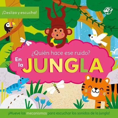 QUIÉN HACE ESE RUIDO? EN LA JUNGLA | 9788419898975 | MUDD, DANIELLE | Llibreria Drac - Llibreria d'Olot | Comprar llibres en català i castellà online