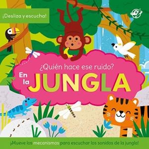 QUIÉN HACE ESE RUIDO? EN LA JUNGLA | 9788419898975 | MUDD, DANIELLE | Llibreria Drac - Llibreria d'Olot | Comprar llibres en català i castellà online