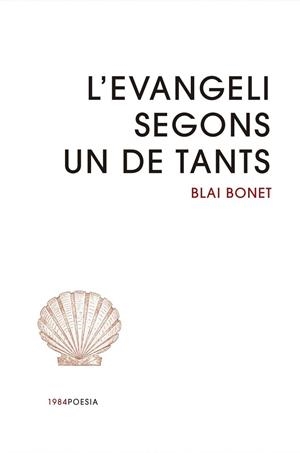 EVANGELI SEGONS UN DE TANTS, L' | 9791387757328 | BONET, BLAI | Llibreria Drac - Llibreria d'Olot | Comprar llibres en català i castellà online