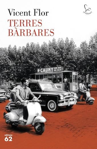 TERRES BÀRBERES | 9788429783315 | FLOR, VICENT | Llibreria Drac - Llibreria d'Olot | Comprar llibres en català i castellà online