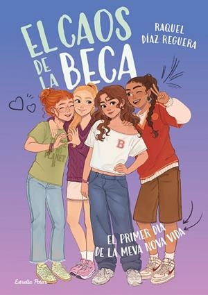PRIMER DIA DE LA MEVA NOVA VIDA, EL (EL CAOS DE LA BECA 1) | 9791387903633 | DÍAZ REGUERA, RAQUEL | Llibreria Drac - Llibreria d'Olot | Comprar llibres en català i castellà online