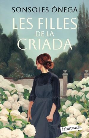 FILLES DE LA CRIADA, LES | 9791387802387 | ÓNEGA, SONSOLES | Llibreria Drac - Llibreria d'Olot | Comprar llibres en català i castellà online