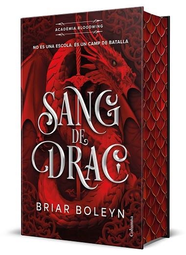 SANG DE DRAC (ACADEMIA BLOODWING 1) | 9788466434676 | BOLEYN, BRIAR | Llibreria Drac - Librería de Olot | Comprar libros en catalán y castellano online