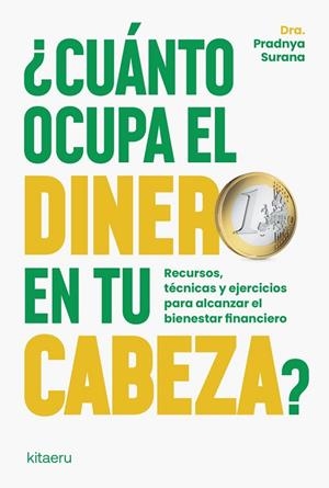 ¿CUÁNTO OCUPA EL DINERO EN TU CABEZA? | 9788410428430 | SURANA, PRADNYA | Llibreria Drac - Llibreria d'Olot | Comprar llibres en català i castellà online
